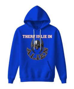 DTG / DTF Print On Demand Hoodie Front There Is Lie In Alien