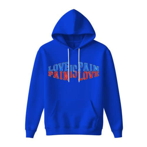 DTG / DTF Print On Demand Hoodie Front Love Is Pain Pain Is Love