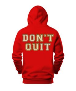 DTG / DTF Print On Demand Hoodie Back Do It, Don’t Quit