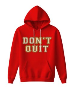 DTG / DTF Print On Demand Hoodie Front Do It, Don't Quit