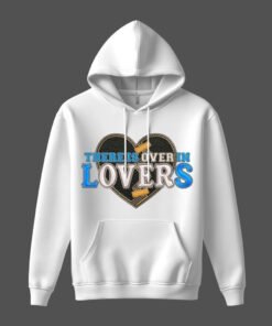 DTG / DTF Print On Demand Hoodie Front There Is Over In Lovers