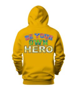 DTG / DTF Print On Demand Hoodie Back Be Your Own Hero (1)