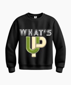 DTG / DTF Print On Demand Sweatshirt What’s Up