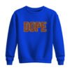 DTG / DTF Print On Demand Sweatshirt Dope (1)