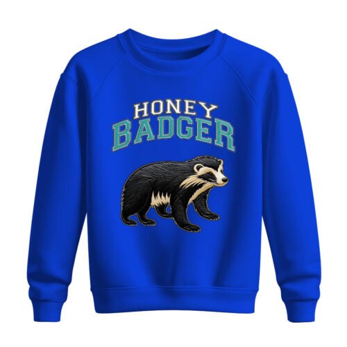 DTG / DTF Print On Demand Sweatshirt Honey Badger (1)