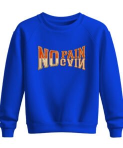 DTG / DTF Print On Demand Sweatshirt No Pain No Gain (2)