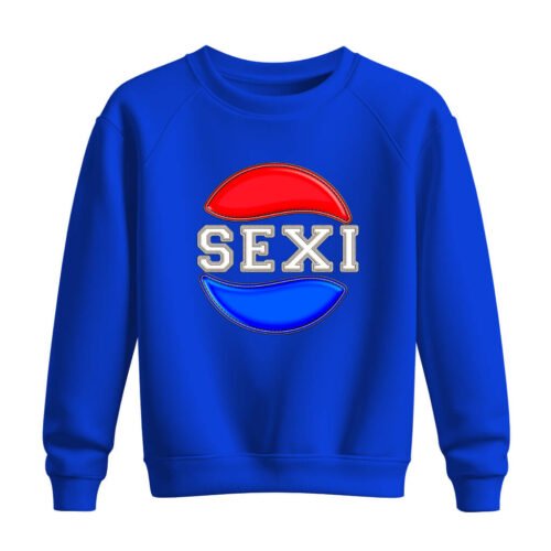 DTG / DTF Print On Demand Sweatshirt Sexi
