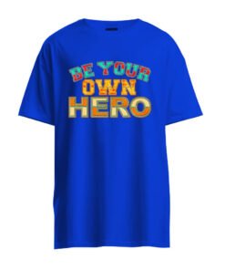DTG / DTF Print On Demand T-Shirt Be Your Own Hero (2)