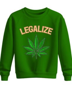 DTG / DTF Print On Demand Sweatshirt Cannabis Legalize