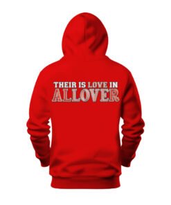 DTG / DTF Print On Demand Hoodie Back There Is Love In Allover