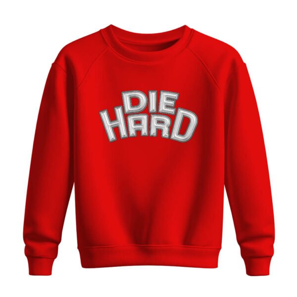 DTG / DTF Print On Demand Sweatshirt Die Hard (2)