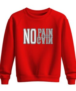 DTG / DTF Print On Demand Sweatshirt No Pain No Gain (1)