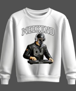 DTG / DTF Print On Demand Sweatshirt DJ Weekend
