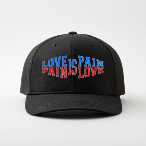 DTG / DTF Print On Demand Cap Love Is Pain Pain Is Love