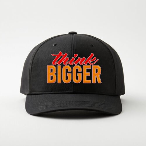 DTG / DTF Print On Demand Cap Think Bigger