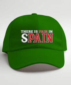 DTG / DTF Print On Demand Cap There Is Pain In Spain