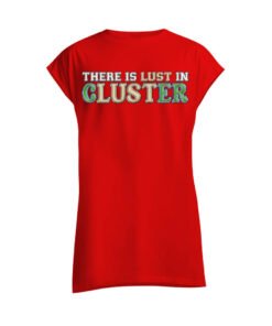 DTG / DTF Print On Demand Sleeveless There Is Lust In Cluster
