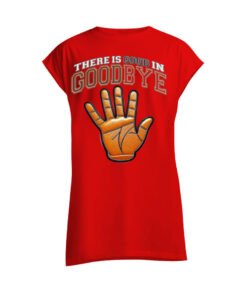 DTG / DTF Print On Demand Sleeveless There Is Good In Goodbye (1)