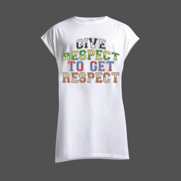 DTG / DTF Print On Demand Sleeveless Give Respect To Get Respect (2)